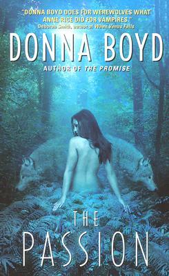 The Passion (Devoncroix Dynasty, #1)