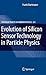 Evolution of Silicon Sensor Technology in Particle Physics (Springer Tracts in Modern Physics)