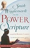 Smith Wigglesworth on the Power of Scripture