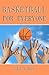 Basketball For Everyone