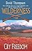 Cry Freedom (Wilderness, #58)