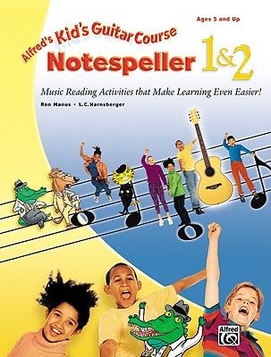 Alfred's Kid's Guitar Course Notespeller 1 & 2: Music Reading Activities That Make Learning Even Easier! (Paperback)