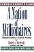 A Nation of Millionaires: U...