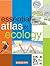 Essential Atlas of Ecology (Essential Atlas Series)