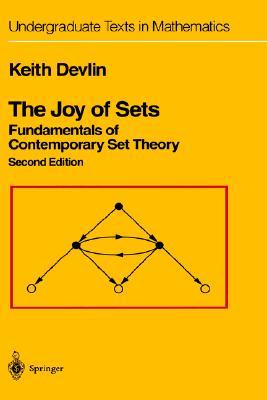 The Joy of Sets: Fundamentals of Contemporary Set Theory (Undergraduate Texts in Mathematics)