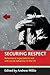 Securing Respect: Behavioural Expectations and Anti-social Behaviour in the UK