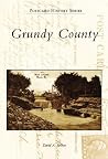 Grundy County (IL) (Postcard History Series)