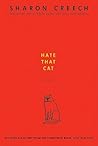 Hate That Cat by Sharon Creech
