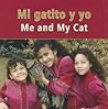 Mi gatito y yo / Me And My Cat (Spanish and English Edition)