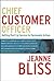 Chief Customer Officer : Getting Past Lip Service to Passionate Action
