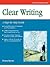 Clear Writing: A Step-By-Step Guide (A Fifty-Minute Series Book)