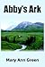 Abby's Ark by Mary Ann