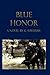 Blue Honor by K. Williams Blue Honor by K. Williams