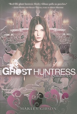 The Guidance (Ghost Huntress, #2)