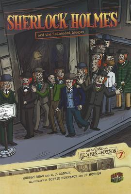 Sherlock Holmes and the Redheaded League (On the Case with Holmes and Watson, #7)