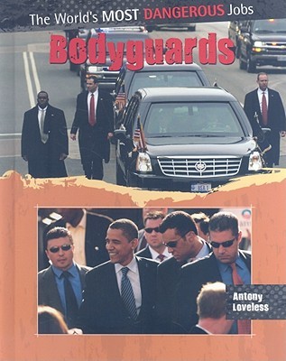Bodyguards (The World's Most Dangerous Jobs)