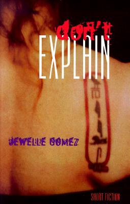 Don't Explain: Short Fiction (Paperback)