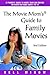 The Movie Mom's Guide to Family Movies, Second Edition