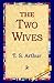 The Two Wives
