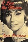 I Love the Illusion: The Life and Career of Agnes Moorehead, 2nd edition