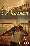 Aaren by T.A. Ford Aaren by T.A. Ford