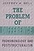 The Problem of Difference by Jeffrey A. Bell