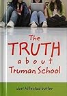 The Truth About Truman School