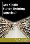Are Chain Stores Ruining America? (At Issue)