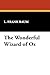 The Wonderful Wizard of Oz