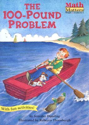 The 100-Pound Problem (Math Matters)