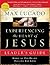 Experiencing the Heart of Jesus: Leader's Guide