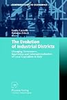 The Evolution of Industrial Districts