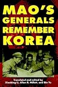 Mao's Generals Remember Korea