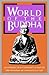 World of the Buddha: An Int...