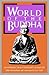 World of the Buddha by Lucien Stryk