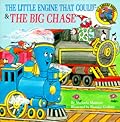 The Little Engine That Could and the Big Chase