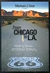 From Chicago to L.A.: Making Sense of Urban Theory