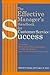 The Effective Manager's Handbook for Customer Service Success: 52 Weekly Motivational Tips and Quotes to Help You Improve Your Customer Service Every Day!