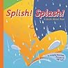 Splish! Splash! A Book About Rain (Amazing Science)