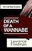 Death of a Wannabe: The Fra...