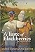 A Taste of Blackberries by Doris Buchanan Smith A Taste of Blackberries by Doris Buchanan Smith