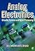 Analog Electronics: Circuits, Systems and Signal Processing