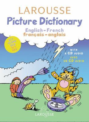 Larousse Picture Dictionary: English-French/Francais-Anglais (French Edition)