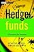 Hedge Funds: A Resource for Investors (The Wiley Finance Series)