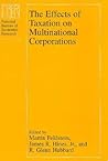 The Effects of Taxation on Multinational Corporations (National Bureau of Economic Research Project Report)