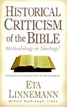 Historical Criticism of the Bible: Methodology or Ideology: Reflections of a Bultmannian Turned Evangelical