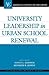 University Leadership in Urban School Renewal by Michael Baer