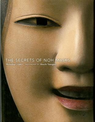 The Secrets of Noh Masks (Hardcover)