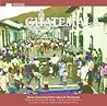 Guatemala (Let's Discover Central America)