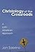 Christology at the Crossroa...